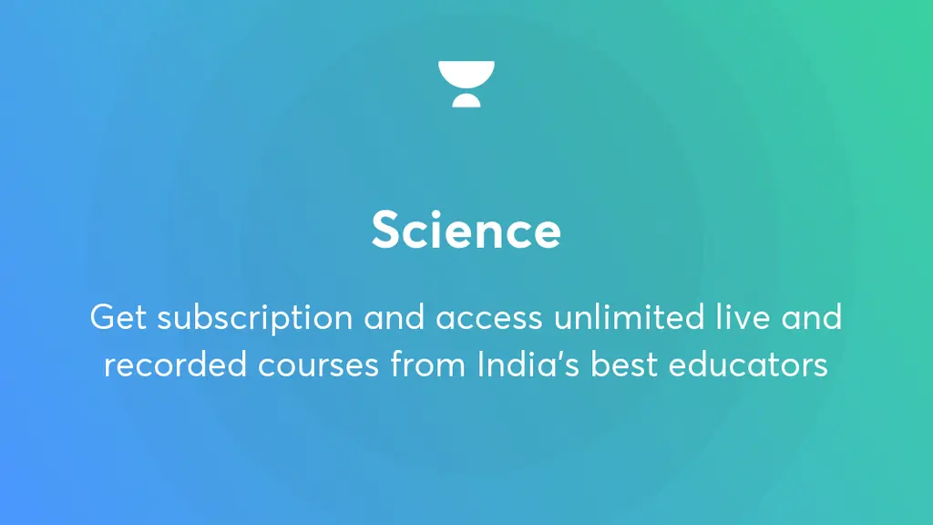 Free Live Classes | Science | Unacademy