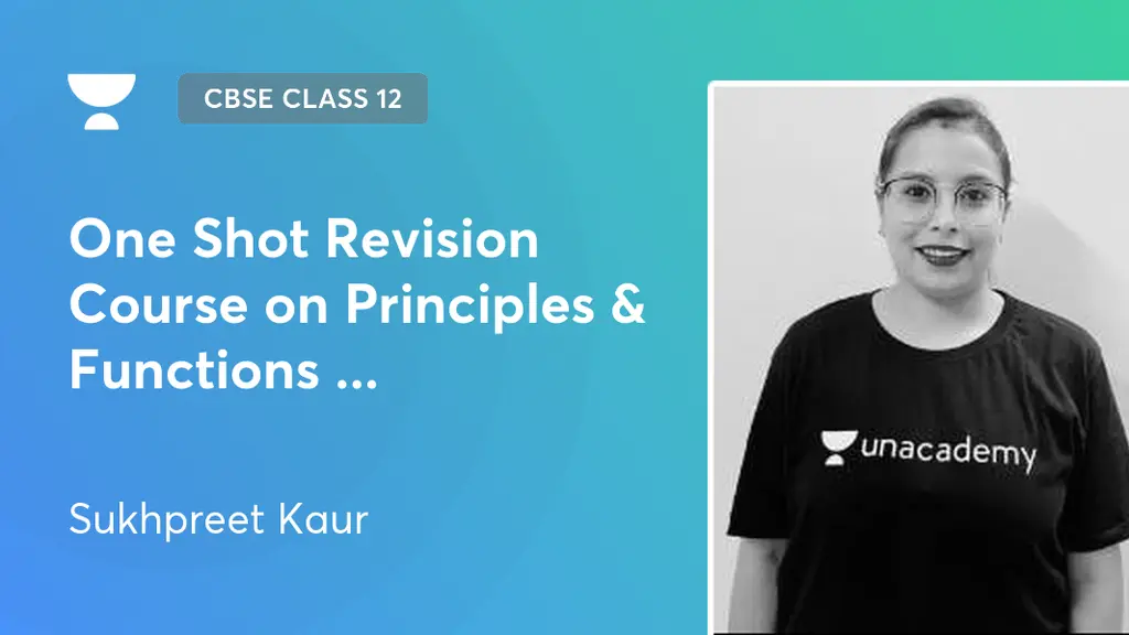 CBSE Class 12 - One Shot Revision Course on Principles & Functions of ...