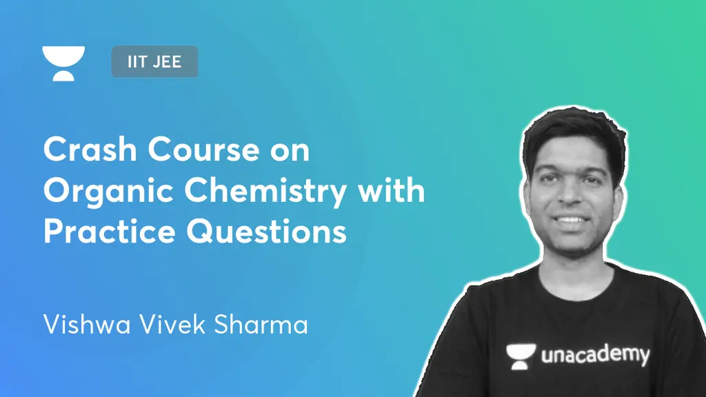 IIT JEE - Crash Course on Organic Chemistry with Practice Questions by ...