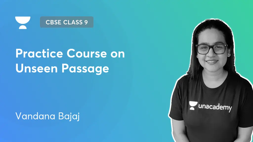CBSE Class 9 Practice Course On Unseen Passage By Unacademy