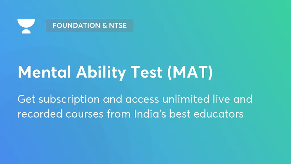 NTSE (MAT)- Mental Ability Test | Foundation | Unacademy