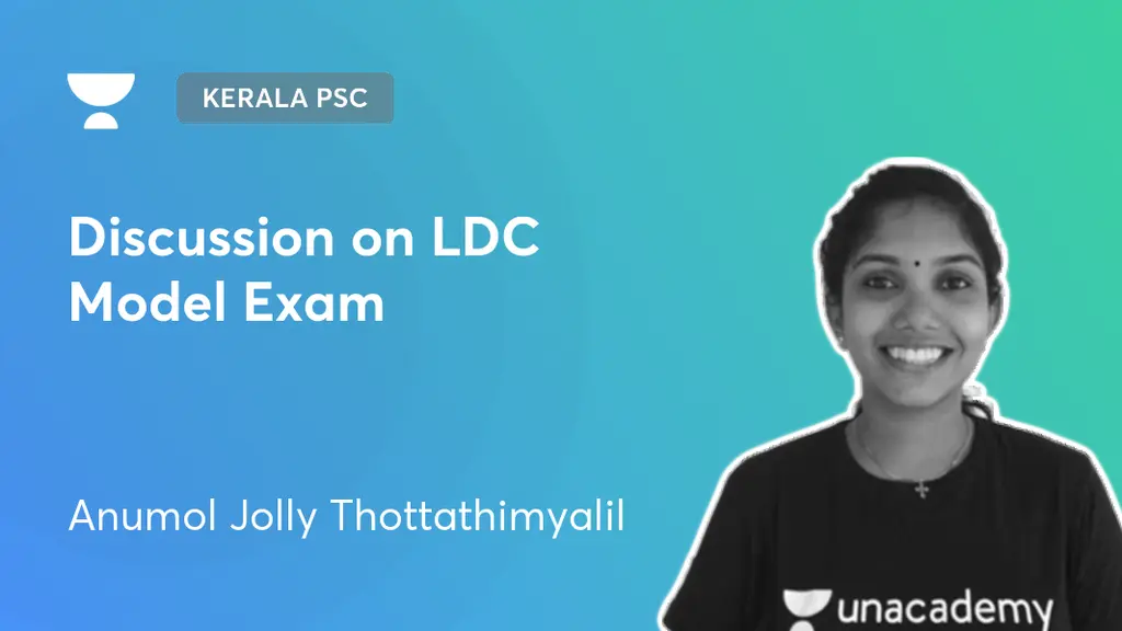 Kerala PSC - Discussion on LDC Model Exam by Unacademy