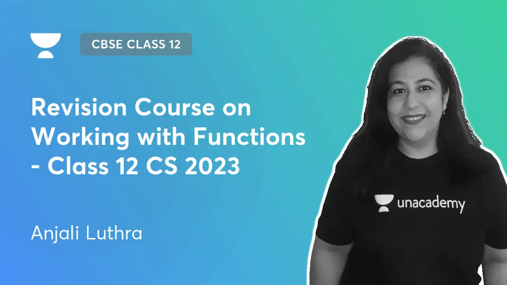 CBSE Class 12 - Revision Course on Working with Functions - Class 12 CS ...