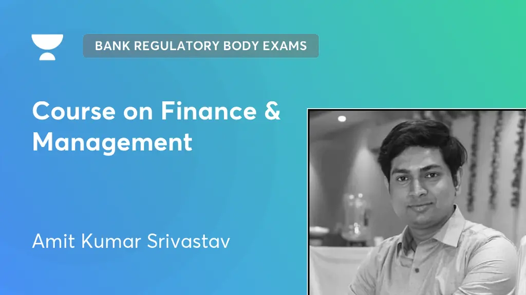 Bank Regulatory Body Exams Course on Finance & Management by Unacademy