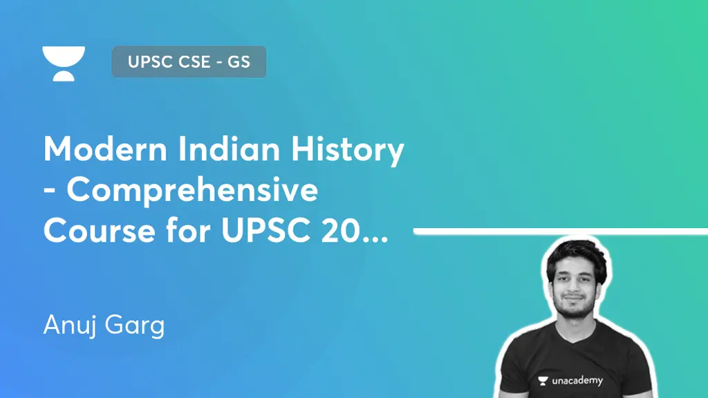 UPSC CSE - GS - Modern Indian History - Comprehensive Course for UPSC ...