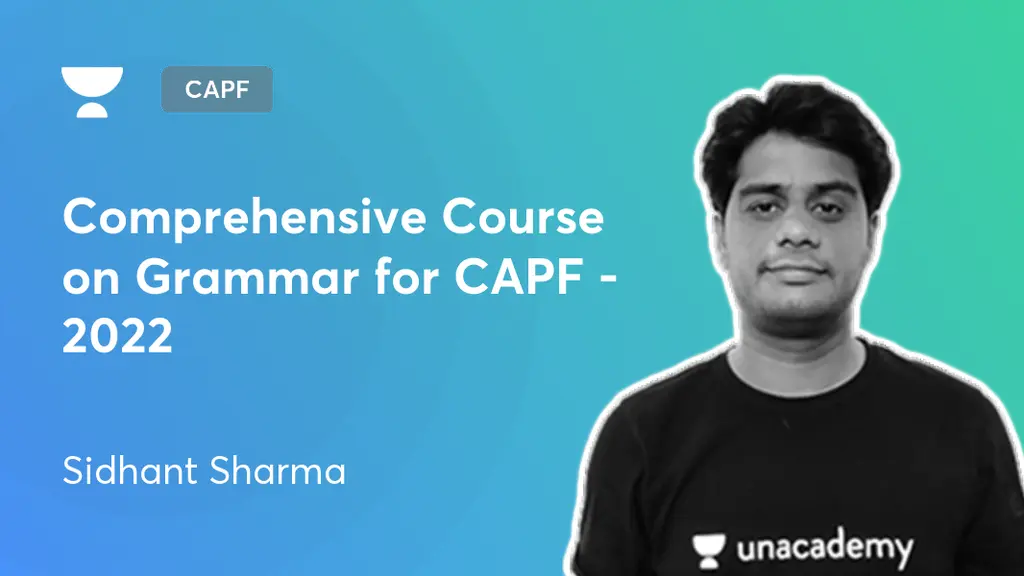 CAPF Comprehensive Course On Grammar For CAPF 2022 By Unacademy