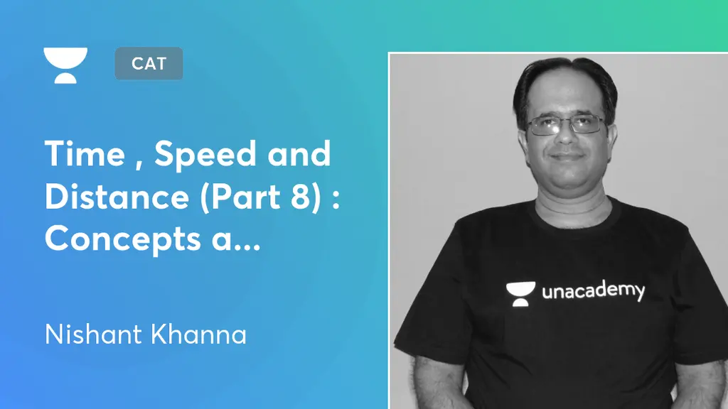 CAT & Other MBA Entrance Tests - Time , Speed and Distance (Part 8 ...