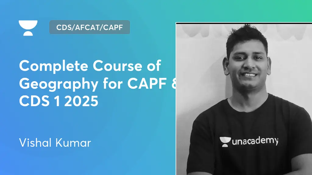 CDS/AFCAT/CAPF - Complete Course of Geography for CAPF & CDS 1 2025 by ...