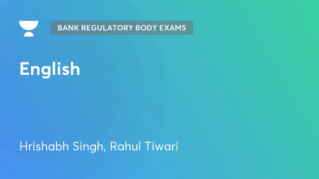 Bank Regulatory Body Exams English by Unacademy