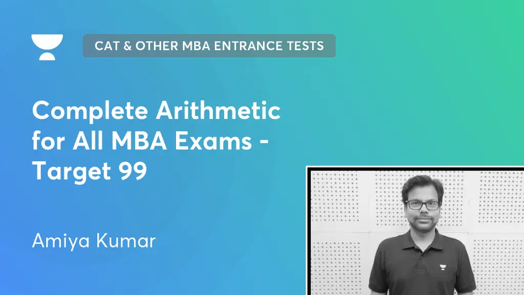 CAT & Other MBA Entrance Tests - Complete Arithmetic for All MBA Exams ...
