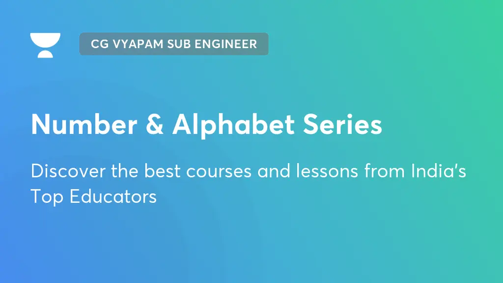 Number & Alphabet Series | CG Vyapam Sub Engineer | Unacademy