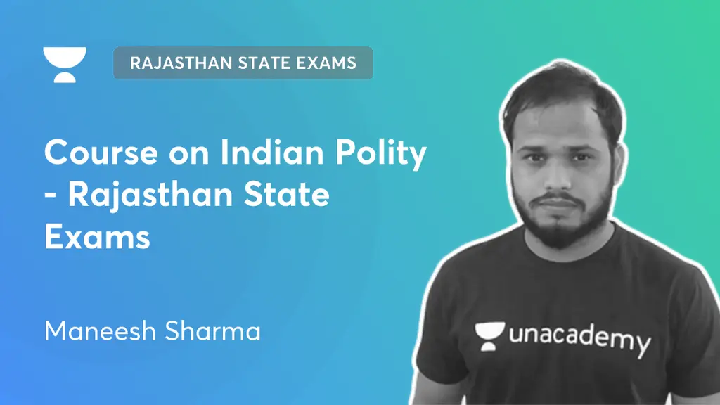 Rajasthan State Exams - Course on Indian Polity - Rajasthan State Exams ...