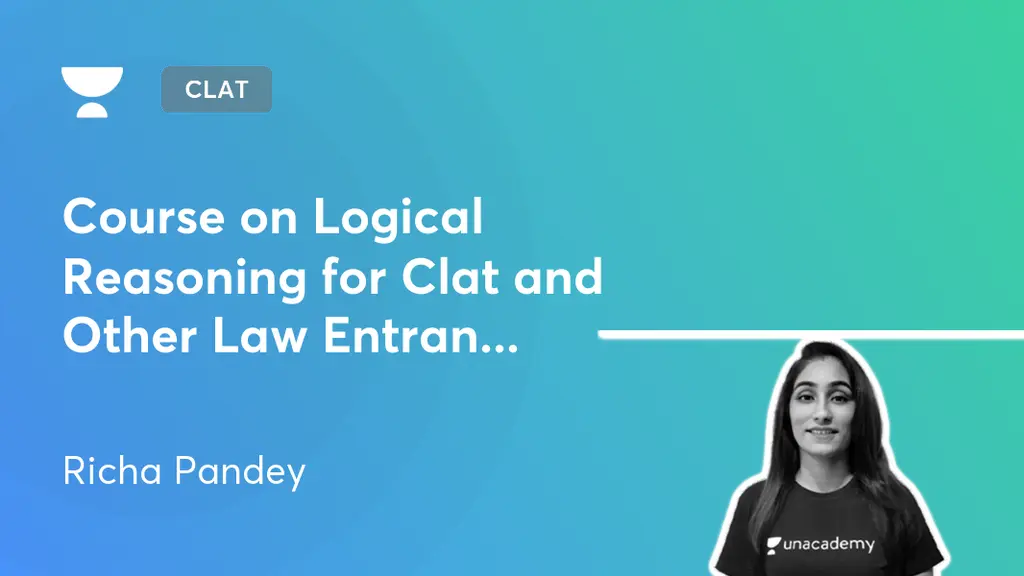 CLAT & Other 5year LLB Exams Course on Logical Reasoning for Clat