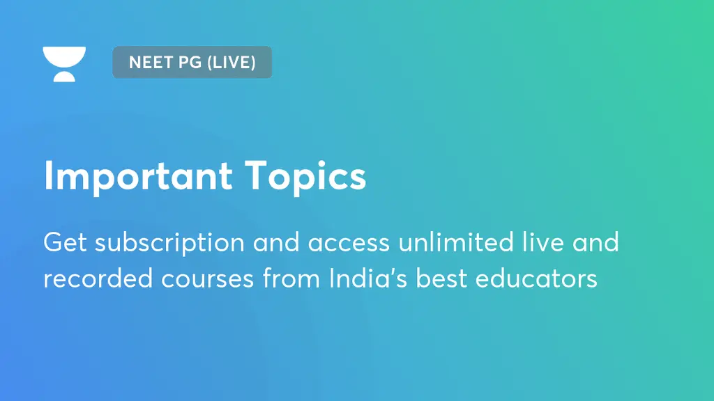 important-topics-neet-pg-live-unacademy