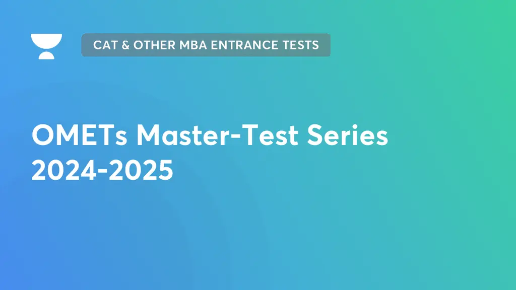 CAT & Other MBA Entrance Tests - OMETs Master-Test Series 2024-2025 by ...