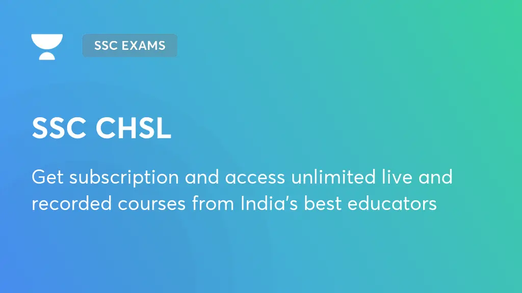 SSC CHSL SSC Exams Non Technical Railway Exams Unacademy