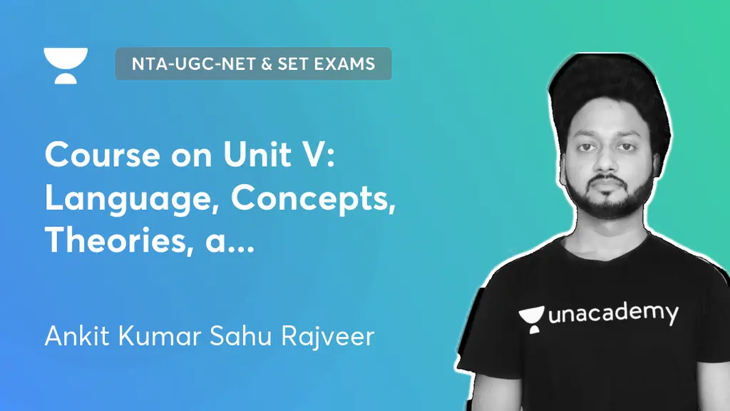 & SET Exams Course on Unit V Language, Concepts