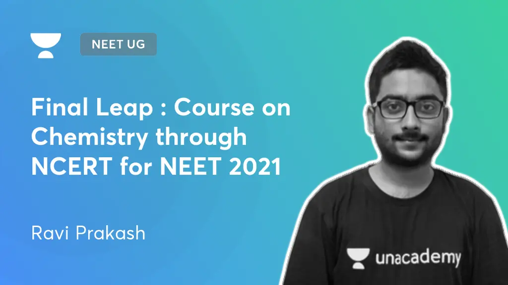 NEET UG Final Leap Course on Chemistry through NCERT for NEET 2021
