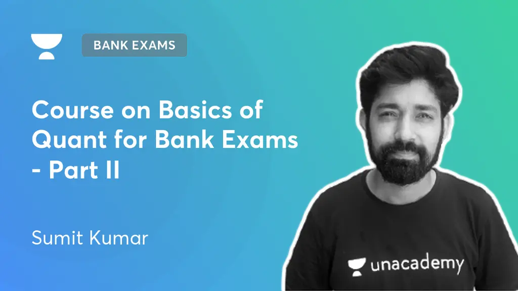 Bank Exams Course on Basics of Quant for Bank Exams Part II by