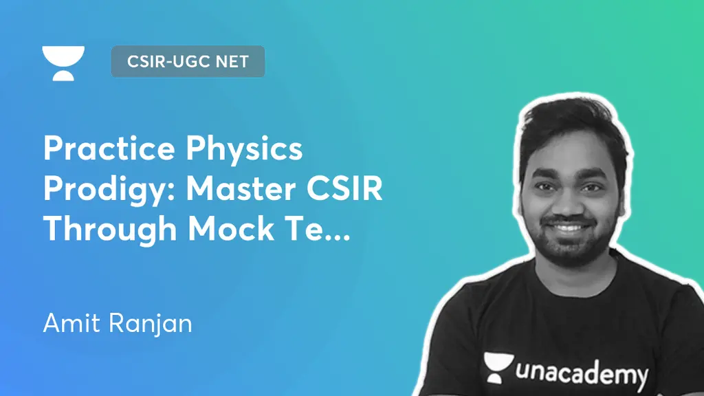 CSIRUGC NET Practice Physics Prodigy Master CSIR Through Mock Test