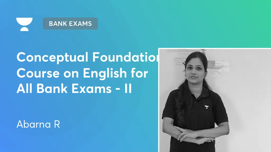 Bank Exams Conceptual Foundation Course on English for All Bank Exams