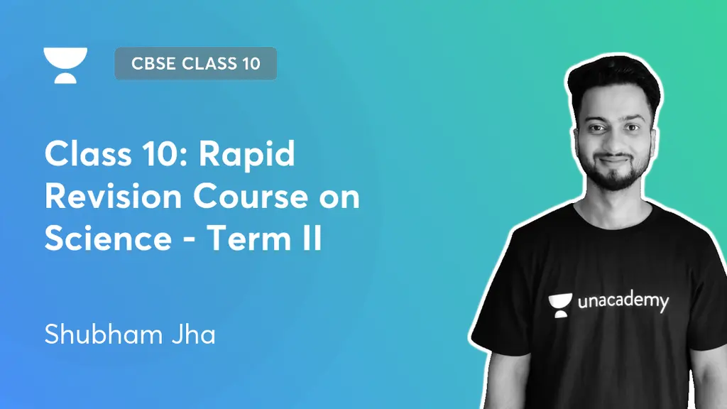 CBSE Class 10 - Class 10: Rapid Revision Course on Science - Term II by ...