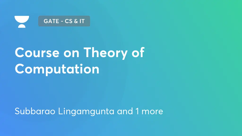 GATE - CSIT, DSAI & Interview Preparation - Course on Theory of ...