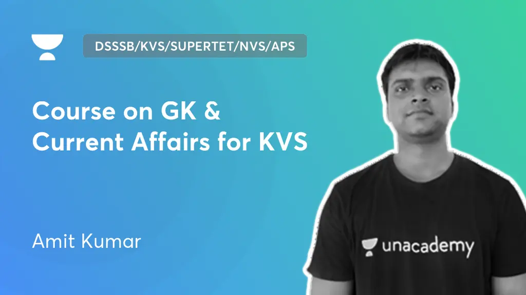 DSSSB/KVS/SuperTET/NVS/APS - Course on GK & Current Affairs for KVS by ...