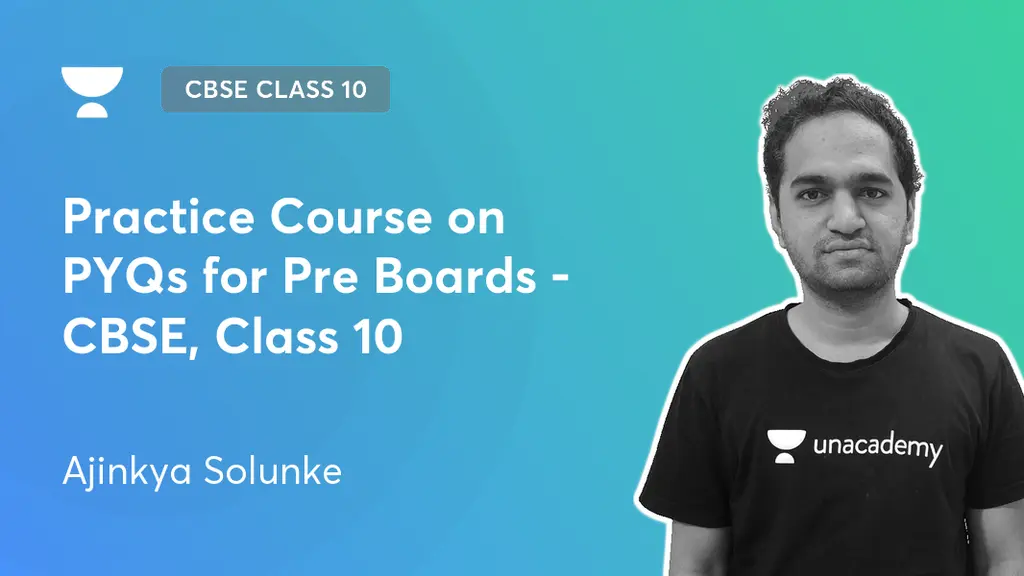 CBSE Class 10 - Practice Course on PYQs for Pre Boards - CBSE, Class 10 ...