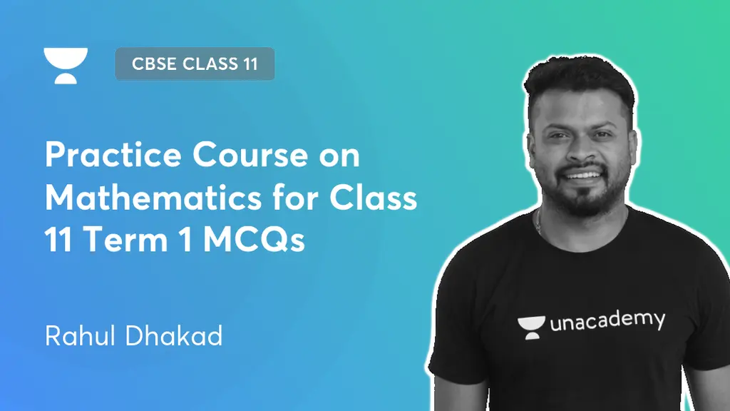 CBSE Class 11 - Practice Course on Mathematics for Class 11 Term 1 MCQs ...