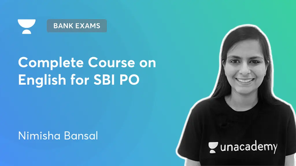 Bank Exams - Complete Course on English for SBI PO by Unacademy
